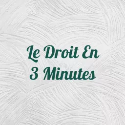 Le Droit En 3 Minutes