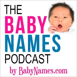 The Baby Names Podcast artwork