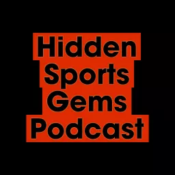 Hidden Sports Gems Podcast with Tristan Ruiz artwork