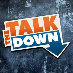 The Talk Down Podcast artwork