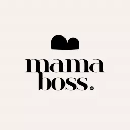 Mamas are the Boss