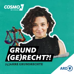 COSMO Grund(ge)recht?! - 75 Jahre Grundrechte in Deutschland