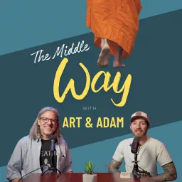 The Middle Way - Living a balanced life through mindfulness Podcast artwork