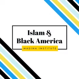 Islam & Black America Podcast artwork