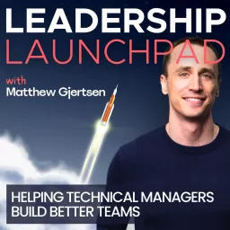 Leadership Launchpad - Leadership Fundamentals for New Managers