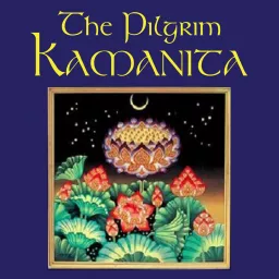 The Pilgrim Kamanita - Audiobook read by Ajahn Amaro Podcast artwork