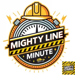 Mighty Line Minute with Dave Tabar - Talking Safety, EHS, OSHA Podcast artwork