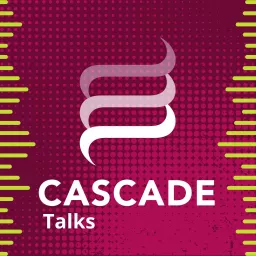 CASCADE Talks Podcast artwork