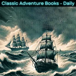 Classic Adventure Books - Daily Podcast artwork