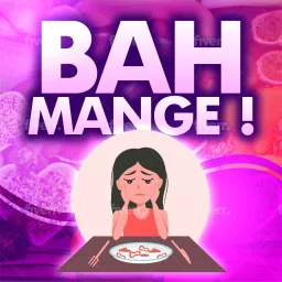 Bah mange!