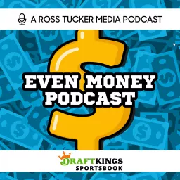 Even Money: NFL Gambling Podcast