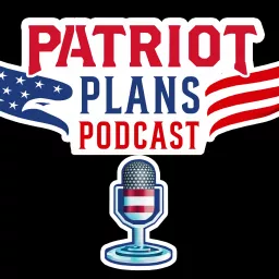 Patriot Plans Podcast artwork