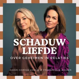 Schaduwliefde met Corine Koole & Frederique Bicker Podcast artwork