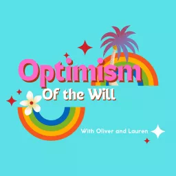 Optimism of the Will