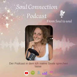 Soul Connection - From soul to soul