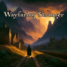 Wayfaring Stranger: Insights on the Path of Faith