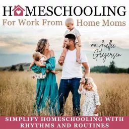 Homeschooling For Work From Home Moms | Work-Life Balance, How-to Homeschool, Rhythms + Routines, SAHM/WFHM, Motherhood