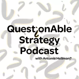 QuestionAble Strategy Podcast artwork