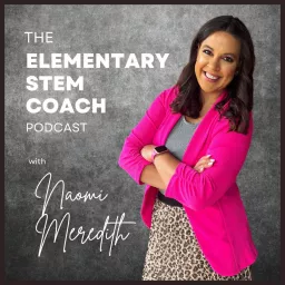 The Elementary STEM Coach Podcast artwork