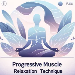 Progressive Muscle Relaxation - Guide