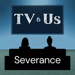 TV & Us Podcast artwork