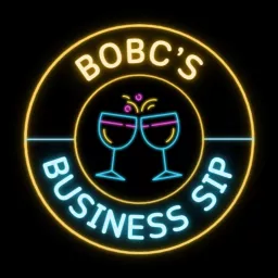 The BOBC Business Sip Podcast artwork