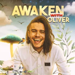 Awaken with Oliver Podcast artwork