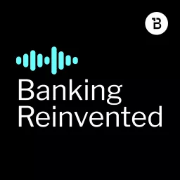 Banking Reinvented