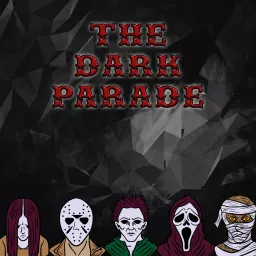 The Dark Parade Podcast artwork