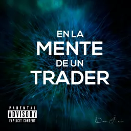En la Mente de un Trader Podcast artwork