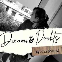 Dreams & Doubts Podcast artwork