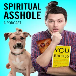 Spiritual Asshole Podcast artwork