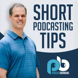 Short Podcasting Tips: Simple Advice To Help Your Podcast Succeed