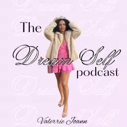 The Dream Self Podcast