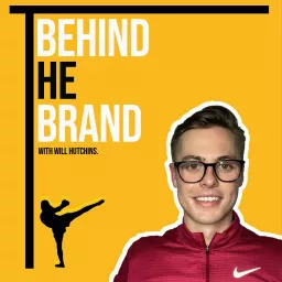 Behind The Brand Podcast artwork