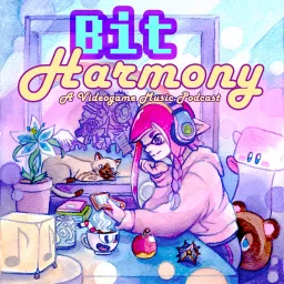 Bit Harmony: A Videogame Music Podcast