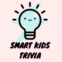 Smart Kids Trivia