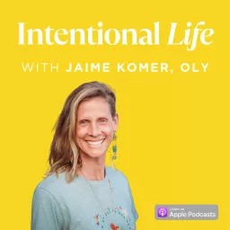 Intentional Life Podcast artwork