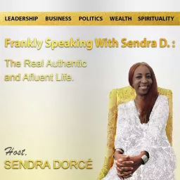 FRANKLY SPEAKING WITH SENDRA D. Podcast artwork
