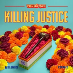 Killing Justice Podcast artwork