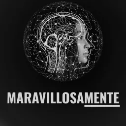 Maravillosamente Podcast artwork