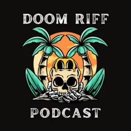 Doom Riff Podcast