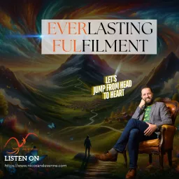 The Everlasting Fulfilment Podcast with Nico Van de Venne artwork