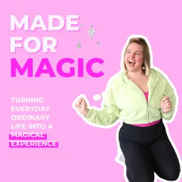 Made for Magic Podcast artwork