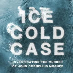 Ice Cold Case Podcast artwork