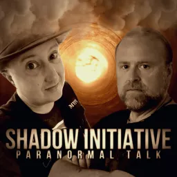 Shadow Initiative Paranormal Talk Podcast artwork
