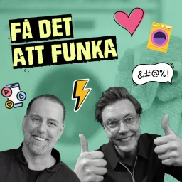 Få det att funka!