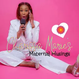Charissa Marie's Maternal Musings Podcast artwork