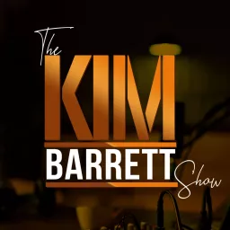 The Kim Barrett Show Podcast artwork