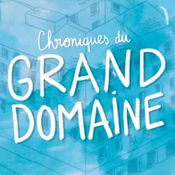 Chroniques du Grand Domaine